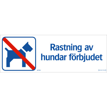 SKYLT RASTNING AV HUNDAR FÖRBJ